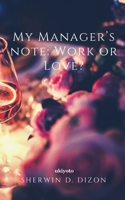 My Manager's note: Work or Love? 9367955111 Book Cover