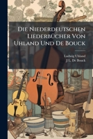 Die Niederdeutschen Liederbucher 1148559019 Book Cover
