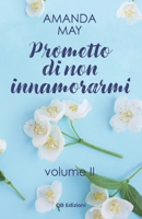 Prometto di non innamorarmi (Promises Series) (Italian Edition) B0DN9V3S2H Book Cover