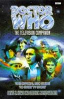 The Television Companion: The Unofficial and Unauthorised Guide to Doctor Who 1903889510 Book Cover