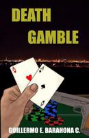 Death Gamble 149428989X Book Cover