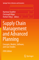 Supply Chain Management and Advanced Planning: Concepts, Models, Software and Case Studies 3642093922 Book Cover