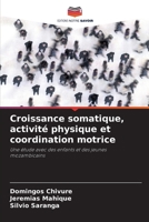 Croissance somatique, activité physique et coordination motrice 6207303547 Book Cover