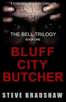 BLUFF CITY BUTCHER (THE BELL TRILOGY) 0985118482 Book Cover