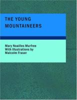 The Young Mountaineers: Short Stories 1517224144 Book Cover