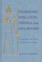 Pharaonic King-Lists, Annals and Day-Books (Ssea Publication) 0920168086 Book Cover