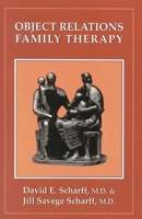 Object Relations Family Therapy 0876685173 Book Cover