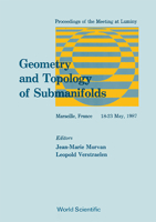 Geometry and Topology of Submanifolds: Proceedings of the Meeting at Luminy Marseille, France 18-23 May, 1987 9971509334 Book Cover