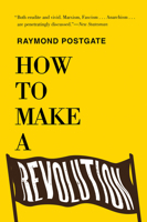 How to Make a Revolution 1594163030 Book Cover