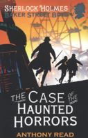 The Case of the Haunted Horrors 1406303437 Book Cover