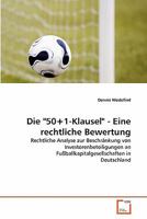 Die 50+1-Klausel - Eine rechtliche Bewertung 3639357051 Book Cover