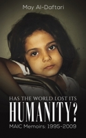 Has the World Lost Its Humanity? 1528992458 Book Cover