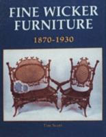 Fine Wicker Furniture: 1870-1930 0887402313 Book Cover