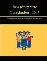 New Jersey State Constitution - 1947 1304118525 Book Cover