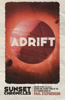 Adrift: Season Two, Episode Three of The Sunset Chronicles 1915093244 Book Cover