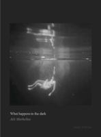 Aili Markelius What happens in the dark /anglais 9171265554 Book Cover
