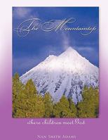 Mountain Top Where Children Meet God 1609575288 Book Cover