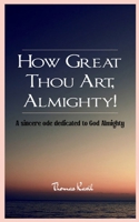 How Great Thou Art, Almighty! 9369545964 Book Cover