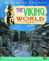 The Viking World (Excavating The Past) 1403448418 Book Cover