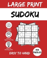 Large Print SUDOKU: 144 Puzzles easy to hard, Ideal for your commute, to challenge yourself at home, and for addicts of this brainbashing B08GVCN1BF Book Cover