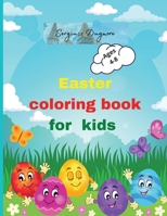 Easter coloring book for kids: Beautiful Easter coloring book for kids 2-5,4-8 happy easter eggs Happy easter activity book for kids Easter day ... book Prescool Children & Kindergarden. 6311559986 Book Cover