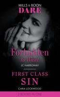 Forbidden to Want / First Class Sin 0263273725 Book Cover