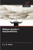 Wplyw jezyka i nacjonalizmu (Polish Edition) 6209820697 Book Cover