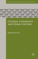 Citizens, Community and Crime Control 1349443875 Book Cover