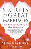 Secrets of Great Marriages: Real Truth from Real Couples about Lasting Love 1577316789 Book Cover