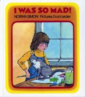 I Was So Mad! 0807535192 Book Cover