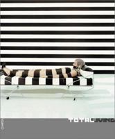 Total Living: Art, Fashion, Design, Architecture, Communication 8881583712 Book Cover