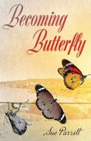 Becoming Butterfly 4824171644 Book Cover