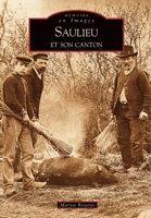 Saulieu et son canton 2849106208 Book Cover