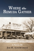 Where the Remuda Gather B0BX252ZCD Book Cover