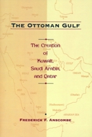 The Ottoman Gulf 0231108397 Book Cover