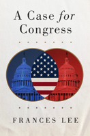 A Case for Congress (Volume 17) (The Julian J. Rothbaum Distinguished Lecture Series) 0806196750 Book Cover