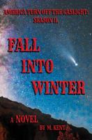America Turn Off the Gaslight: Season II, Fall into Winter 1735108332 Book Cover