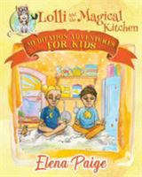 Lolli and the Magical Kitchen 192555726X Book Cover