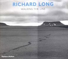 Richard Long: Walking the Line 0500510660 Book Cover