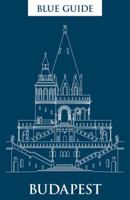 Blue Guide Budapest 1905131798 Book Cover