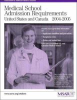 Medical School Admission Requirements: United States and Canada, 2004-2005 (Medical School Admission Requirements 2004-2005: United States and Canada) 1577540271 Book Cover