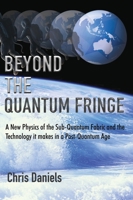 Beyond the Quantum Fringe 064503374X Book Cover