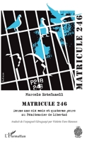 Matricule 246: Douze ans six mois et quatorze jours au Pénitencier de Libertad (L'Autre Amérique) (French Edition) 2343038902 Book Cover