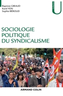 Sociologie politique du syndicalisme (French Edition) 2200615159 Book Cover
