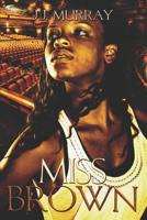 Miss Brown 1091168164 Book Cover