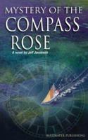 Mystery of the Compass Rose 096778140X Book Cover