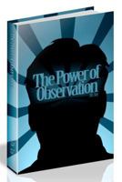 The Power of Observation: Observation Training Guidebook 147821676X Book Cover
