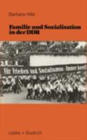 Familie Und Sozialisation in Der Ddr 3810002704 Book Cover