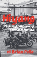 Hiyang: Pilipinong Pananaw ng Parmakohenetika (Filipino Edition) B0FRYH3M1B Book Cover