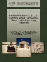 Binder (William) v. U.S. U.S. Supreme Court Transcript of Record with Supporting Pleadings 1270582674 Book Cover